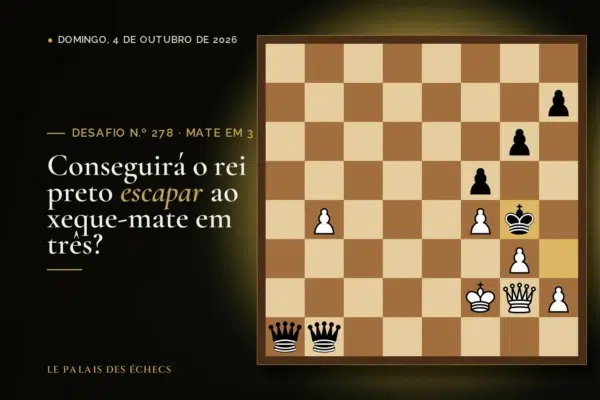 Posição do desafio de xadrez n.º 278: Jogam as brancas e dão mate em 3