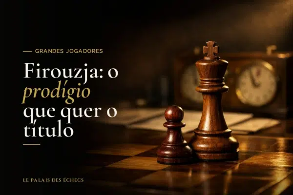 Firouzja: o prodígio que quer o título