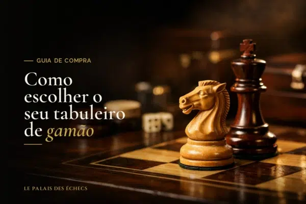 Como escolher o seu tabuleiro de gamão