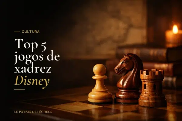 Top 5 jogos de xadrez Disney