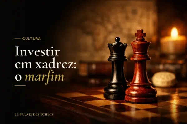 Investir em xadrez: o marfim