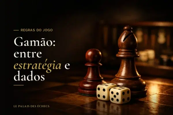 Gamão: entre estratégia e dados